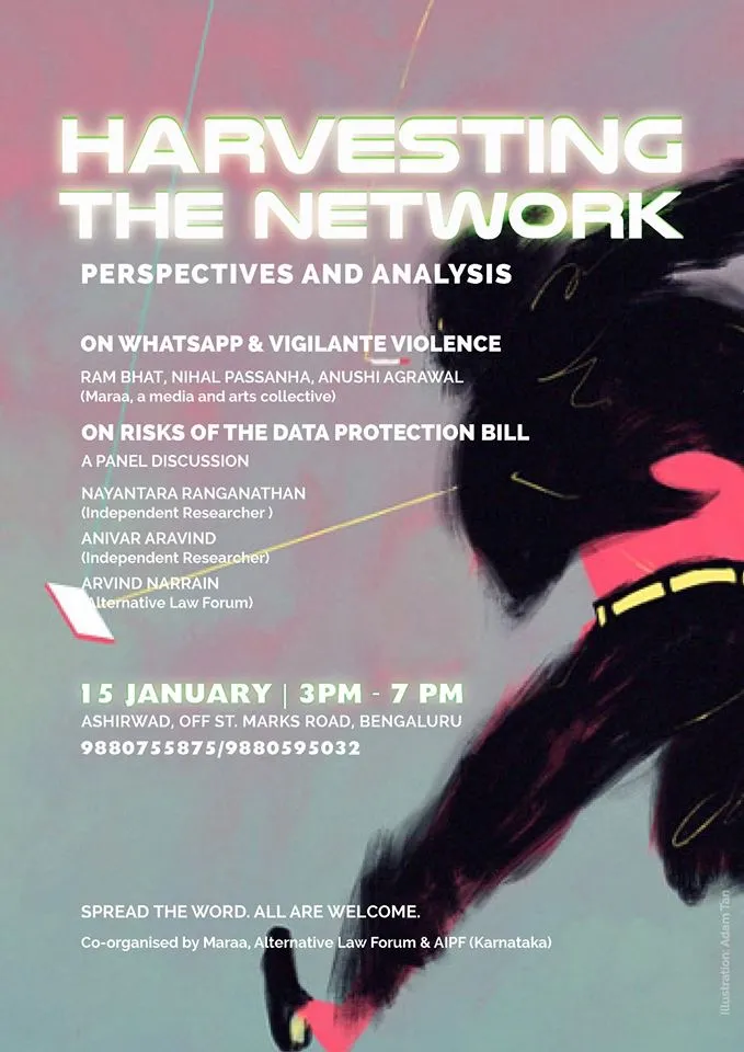 On Risks of the Data Protection Bill — Harvesting the Network, Ashirwad, off St. Marks Road, Bengaluru